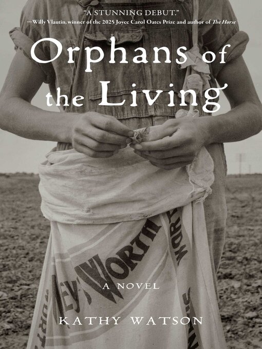 Title details for Orphans of the Living by Kathy Watson - Wait list